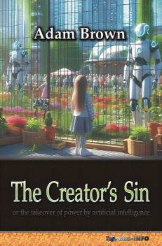 The Creator's Sin, Adam Brown