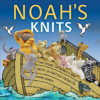 Noah's Knits, Fiona Goble