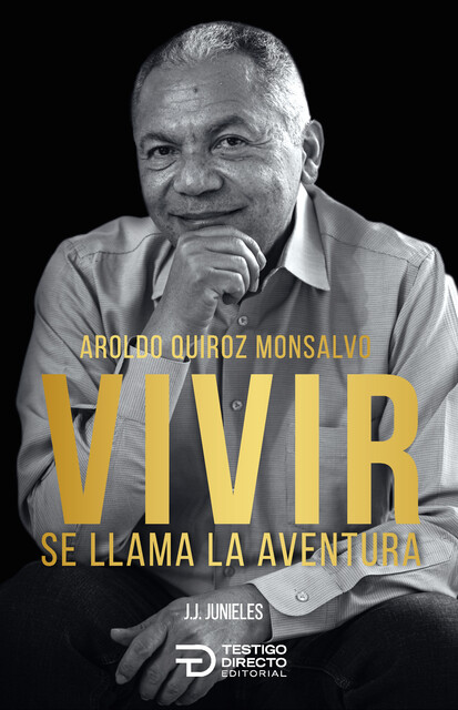 Vivir se llama la aventura, John Jairo Junieles