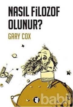 Nasıl Filozof Olunur, Gary Cox