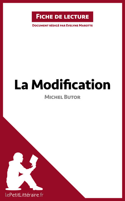 La Modification de Michel Butor (Fiche de lecture), Evelyne Marotte