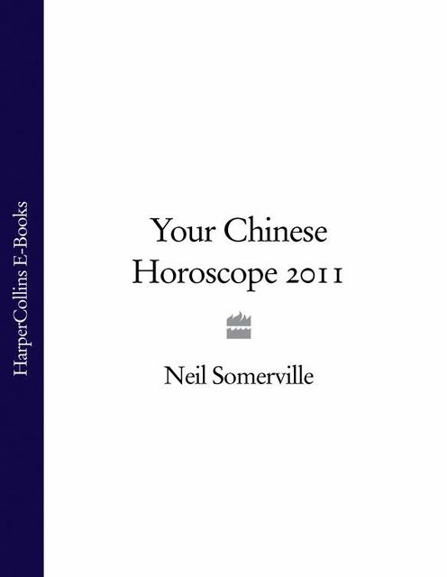 Your Chinese Horoscope 2011, Neil Somerville