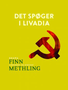 Det spøger i Livadia, Finn Methling