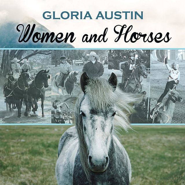 Women and Horses, Gloria Austin