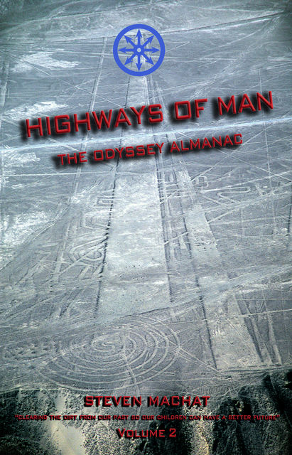 Highways of Man – Volume 2, Steven Machat