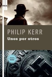 Unos Por Otros, Philip Kerr