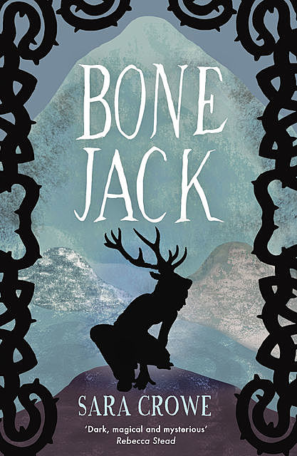 Bone Jack, Sara Crowe