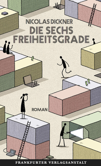 Die sechs Freiheitsgrade, Nicolas Dickner
