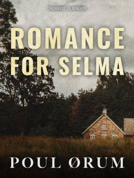Romance for Selma, Poul Ørum
