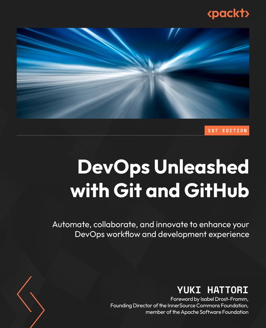 DevOps Unleashed with Git and GitHub, Yuki Hattori