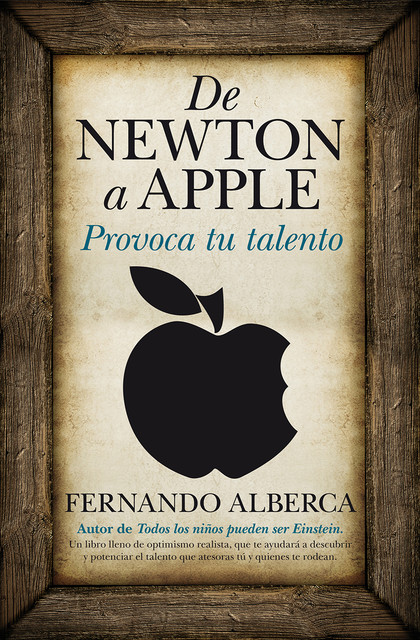 De Newton a Apple, Fernando Alberca