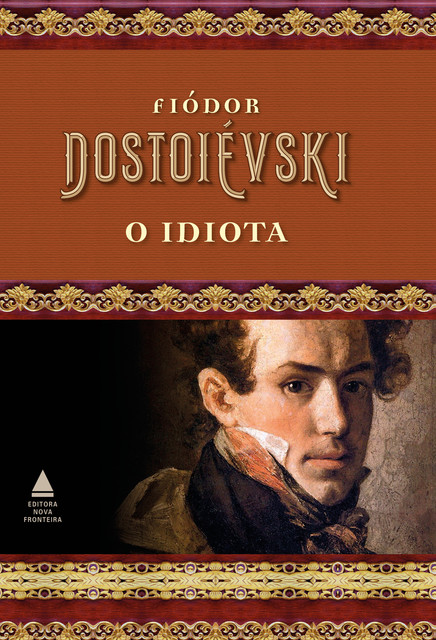 O Idiota, Fiódor Dostoievski