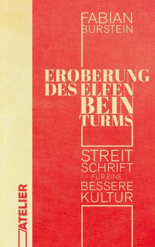 Eroberung des Elfenbeinturms, Fabian Burstein