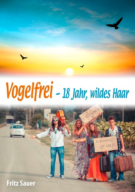 Vogelfrei, Fritz Sauer