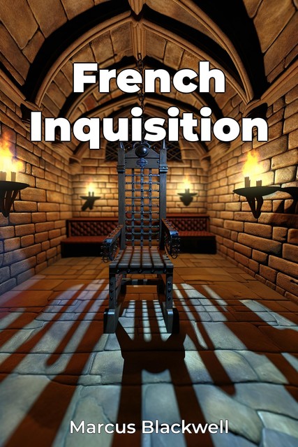 French Inquisition, Marcus Blackwell