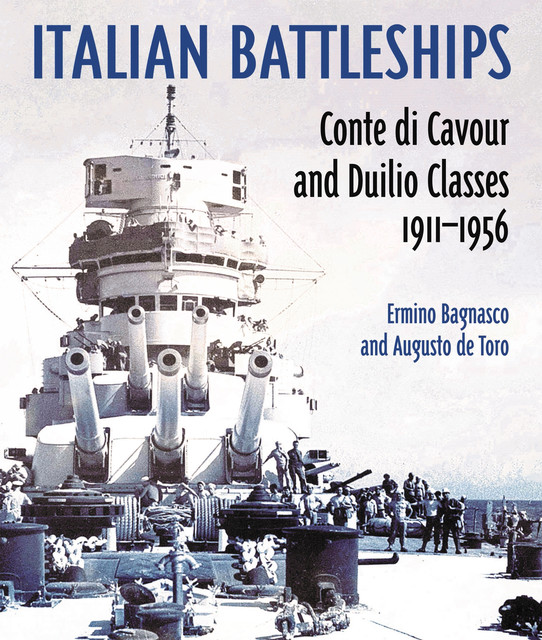 Italian Battleships, Augusto de Toro, Erminio Bagnasco
