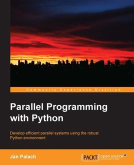 Parallel Programming with Python, Jan Palach