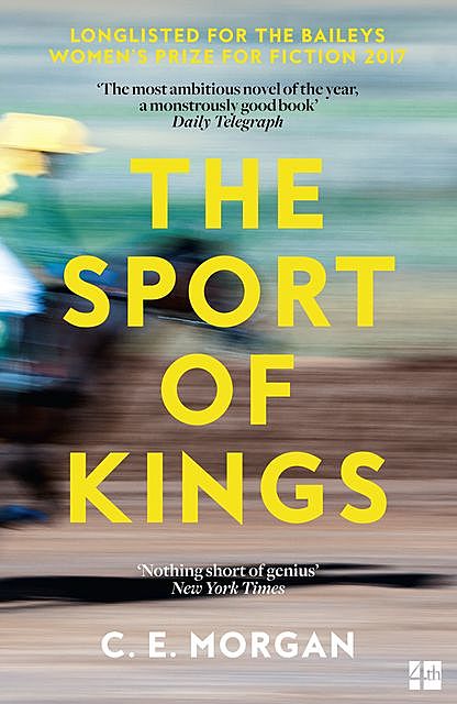 The Sport of Kings, C.E.Morgan