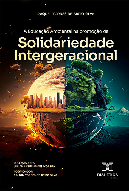 A educação ambiental na promoção da Solidariedade Intergeracional, Raquel Torres de Brito Silva