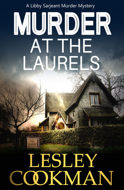 Murder at the Laurels, Lesley Cookman