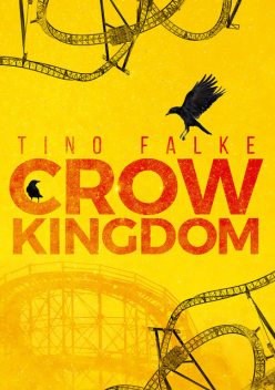 Crow Kingdom, Tino Falke