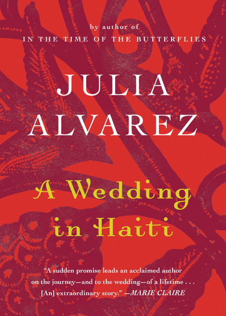 A Wedding in Haiti, Julia Alvarez