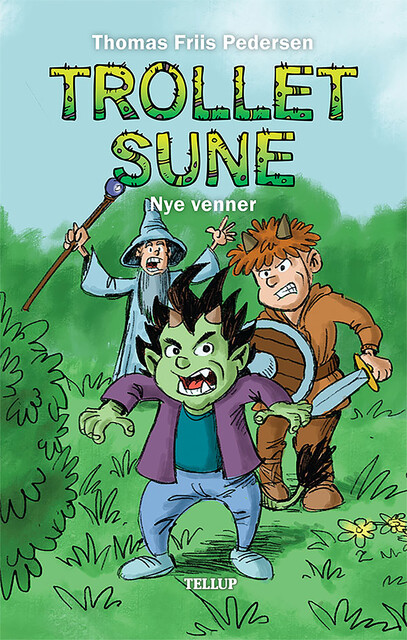 Trollet Sune #1: Nye venner, Thomas Friis Pedersen