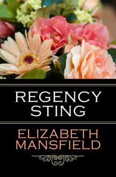 Regency Sting, Elizabeth Mansfield
