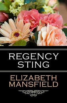 Regency Sting, Elizabeth Mansfield