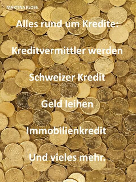 Alles rund um Kredite, Martina Kloss