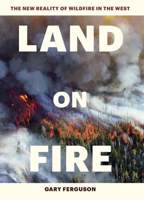 Land on Fire, Gary Ferguson