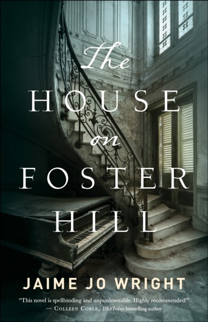 The House on Foster Hill, Jaime Wright