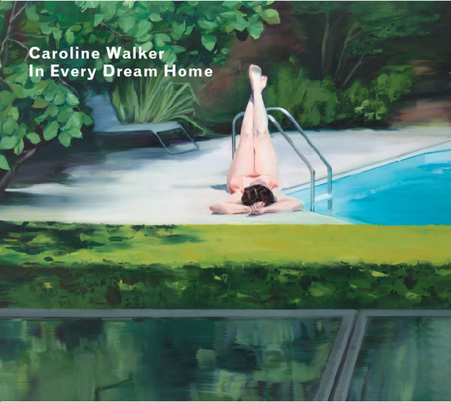 Caroline Walker – In Every Dream Home, Jane Neal, Marco Livingstone, Matt Price