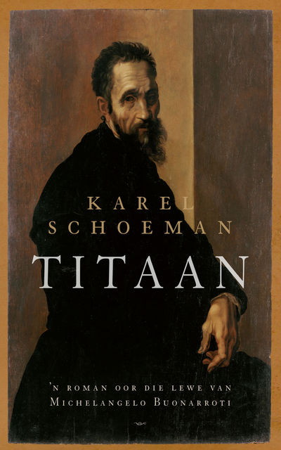 Titaan, Karel Schoeman