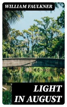 Light in August, William Faulkner