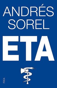 ETA, Andrés Sorel