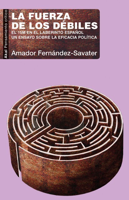 La fuerza de los débiles, Amadro Fernández Savater
