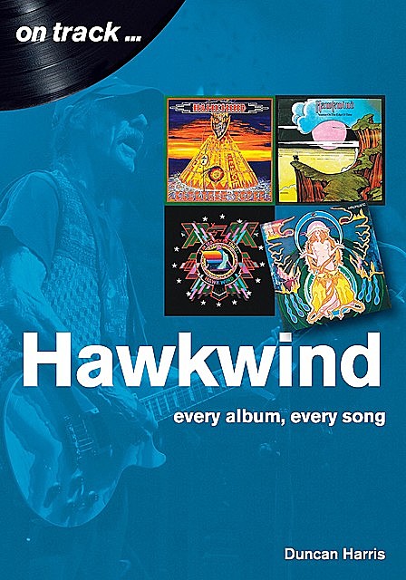 Hawkwind On Track, Duncan Harris