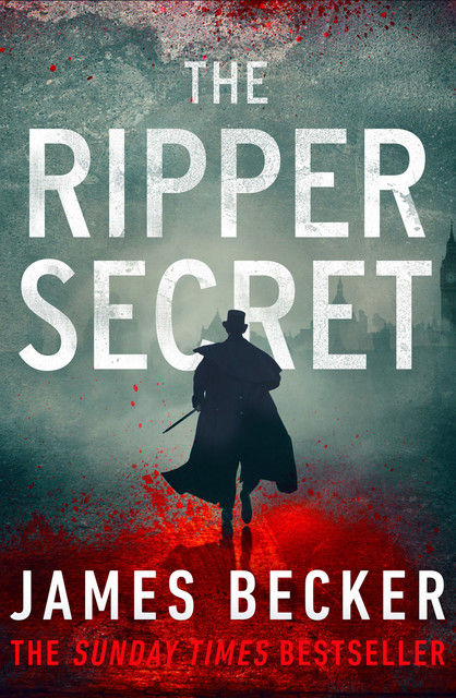 The Ripper Secret, James Becker