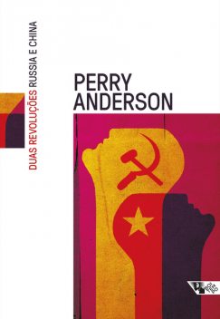 Duas revoluções, Perry Anderson, Wang Chaohua