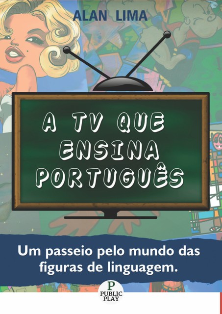 A TV que ensina Português, Alan Lima