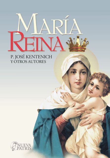 María Reina, José Kentenich