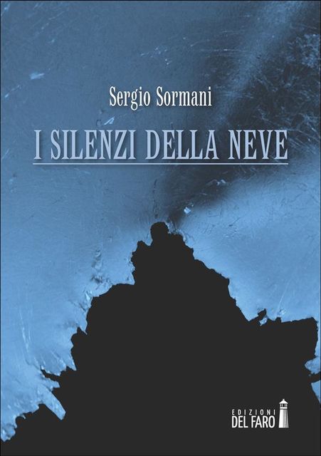 I silenzi della neve, Sergio Sormani
