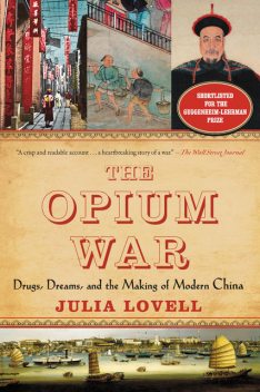 The Opium War, Julia Lovell