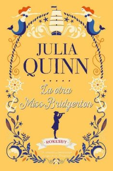 La otra Miss Bridgerton, Julia Quinn