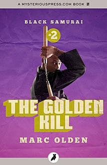 The Golden Kill, Marc Olden