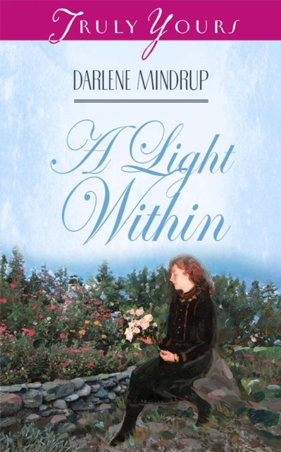 Light Within, Darlene Mindrup