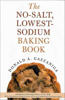 The No-Salt, Lowest-Sodium Baking Book, Donald A. Gazzaniga, Jeannie Gazzaniga Moloo