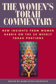 The Women's Torah Commentary, Rabbi Elyse Goldstein