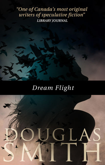 Dream Flight, Douglas Smith
